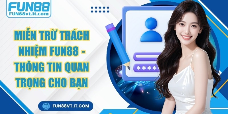 Miễn Trừ Trách Nhiệm
